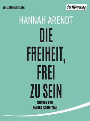 cover image of Die Freiheit, frei zu sein